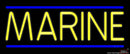 Yellow Marines Real Neon Glass Tube Neon Sign