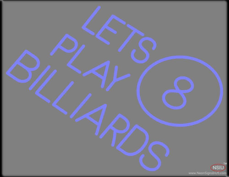 Lets Play Billiard Handmade Art Neon Sign