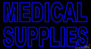 Medical Supplies Handmade Art Neon Sign