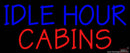 Idle Hour Cabins  Handmade Art Neon Sign