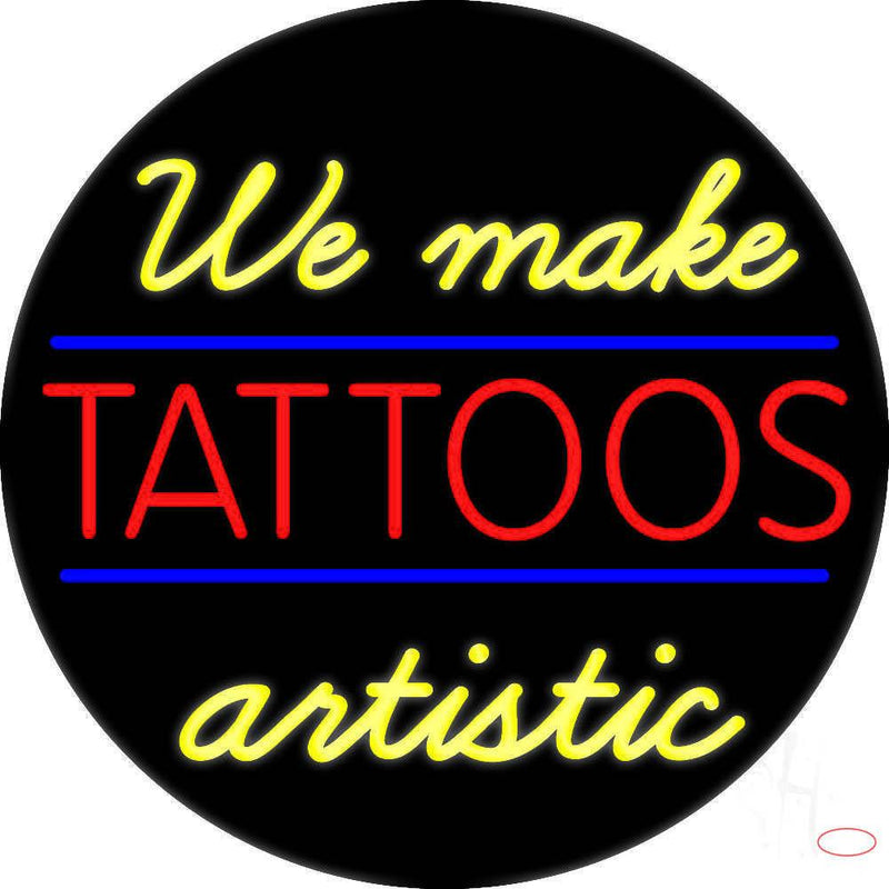 We Make Tattoos Artistic Real Neon Glass Tube Neon Sign