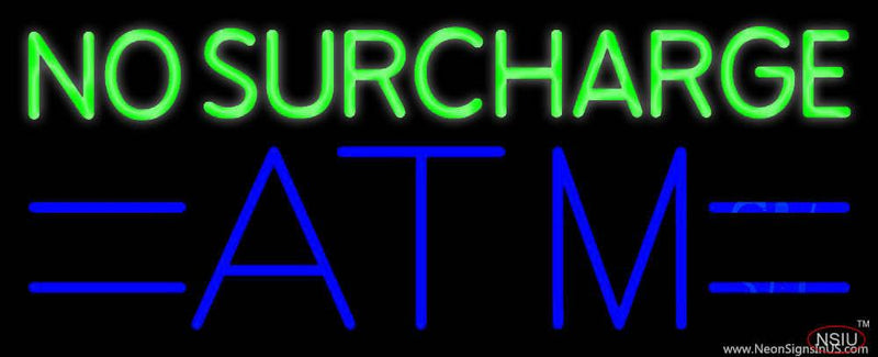 No Surcharge Atm  Real Neon Glass Tube Neon Sign