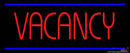 Vacancy Real Neon Glass Tube Neon Sign