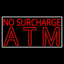 No Surcharge Atm Handmade Art Neon Sign