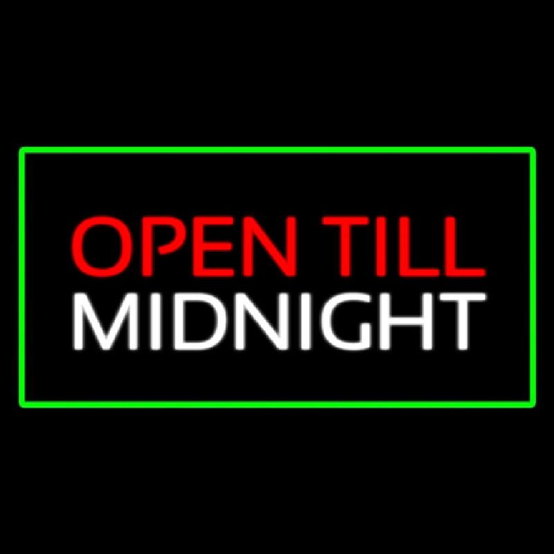 Open Till Midnight Rectangle Green Handmade Art Neon Sign