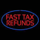 Oval Red Fast Tax Refunds Blue Border Handmade Art Neon Sign