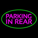 Parking In Rear Green Oval Handmade Art Neon Sign