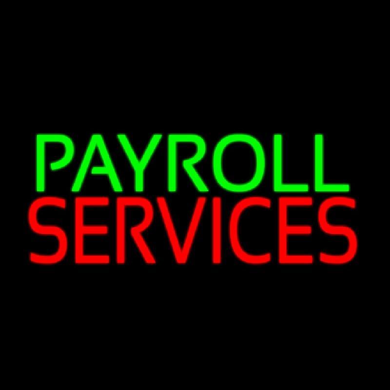 Payroll Services Handmade Art Neon Sign