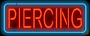 Piercing Handmade Art Neon Sign