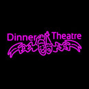 Pink Dinner Theatre Handmade Art Neon Sign