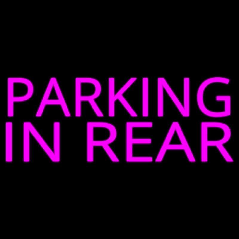 Pink Parking In Rear Handmade Art Neon Sign