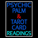 Psychic Palm And Tarot Card Readings White Border Handmade Art Neon Sign