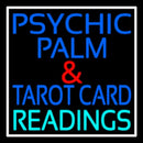 Psychic Palm And Tarot Card Readings White Border Handmade Art Neon Sign