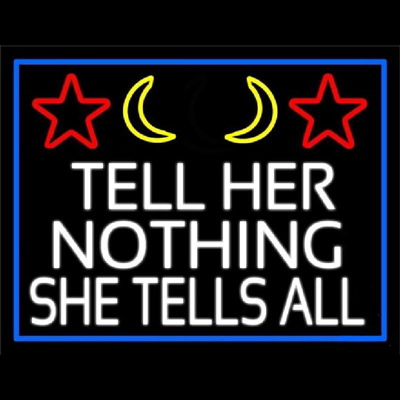 Psychic Tell Her Nothing She Tells All And Blue Border Handmade Art Neon Sign