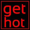 Red Border Get Hot Handmade Art Neon Sign