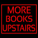 Red Border More Books Upstairs Handmade Art Neon Sign