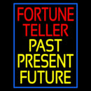 Red Fortune Teller Yellow Past Present Future Handmade Art Neon Sign