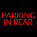 Red Parking In Rear Handmade Art Neon Sign