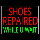 Red Shoes Repaired Green While You Wait Handmade Art Neon Sign