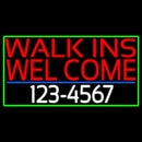 Red Walk Ins Welcome With Phone Number Handmade Art Neon Sign
