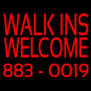 Red Walk Ins Welcome With Phone Number Handmade Art Neon Sign