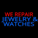 Red We Repair Blue Jewelry And Watches Handmade Art Neon Sign