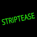 Striptease Handmade Art Neon Sign