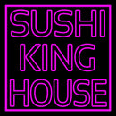 Sushi King House Handmade Art Neon Sign