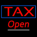 Tax Open Handmade Art Neon Sign