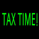 Tax Time Handmade Art Neon Sign