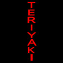Teriyaki Handmade Art Neon Sign