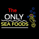 The Only Seafood  Handmade Art Neon Sign