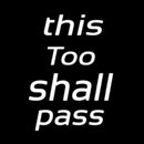 This Too Shall Pass Handmade Art Neon Sign
