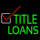 Title Loans Handmade Art Neon Sign