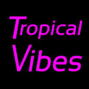 Tropical Vibes Handmade Art Neon Sign