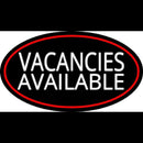Vacancies Available With Border Handmade Art Neon Sign