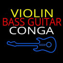Violin Bass Guitar Conga 1 Handmade Art Neon Sign
