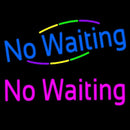 Waiting No Waiting Handmade Art Neon Sign
