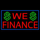 We Finance Dollar Logo Blue Border Handmade Art Neon Sign
