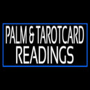 White Palm And Tarot Card Readings Blue Border Handmade Art Neon Sign