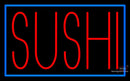Border With Sushi Neon Sign