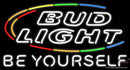 Bud Light Be Yourself Neon Sign