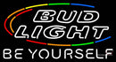 Bud Light Be Yourself Neon Sign
