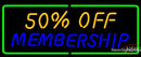  off Membership Neon Sign