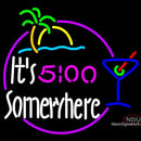  Oclock Somewhere Neon Sign