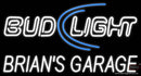Custom Bud Light Brians Garage Neon Sign 