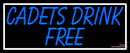 Custom Cadets Drink Free Neon Sign 