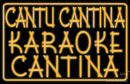 Custom Cantu Cantina Karaoke Cantina Neon Sign 