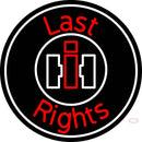 Custom Case Agriculture Last Rights Neon Sign 