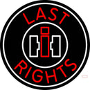 Custom Case Agriculture Last Rights Neon Sign 